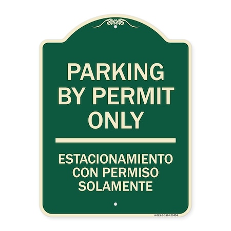 Signmission Parking by Permit Estacionamiento Con Permiso Solamente Heavy-Gauge Alum, 24" x 18", G-1824-23454 A-DES-G-1824-23454